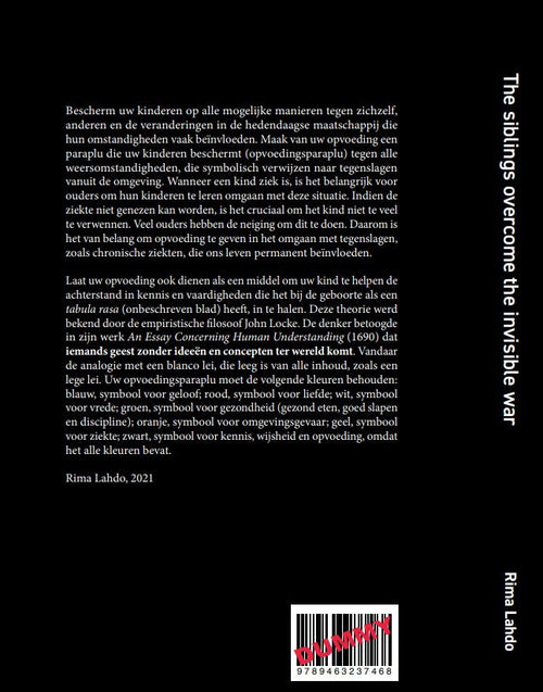 The siblings overcome the invisible war